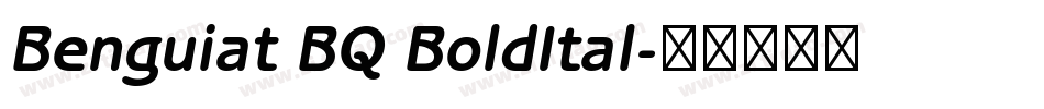 Benguiat BQ BoldItal字体转换